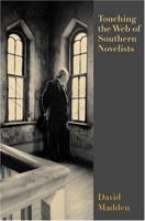 Touching the Web of Southern Novelists 1572334630 Book Cover