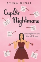 Cupid's Nightmare 1777216303 Book Cover
