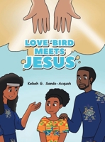 Love'Bird Meets Jesus B0CCCN52RG Book Cover
