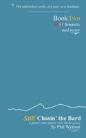 Still Chasin' the Bard: The Unfinished Works of a Poet or a Madman B0DVGNKPC7 Book Cover