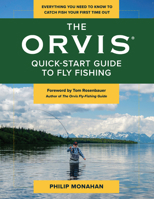 The Orvis Quick-Start Guide to Fly-Fishing 1493036483 Book Cover