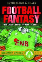 Medway United - 4-5-1 (Football Fantasy) 1840465999 Book Cover