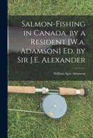 Salmon-Fishing in Canada 1275758738 Book Cover