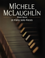 Michele McLaughlin Sheet Music: 20 Piano Solo Pieces B0FF698YNG Book Cover