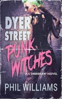 Dyer Street Punk Witches 191346816X Book Cover