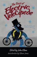 The Best of Electric Velocipede 193384647X Book Cover