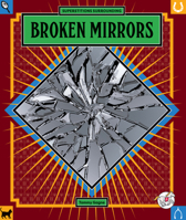 Superstitions Surrounding Broken Mirrors 1503865061 Book Cover