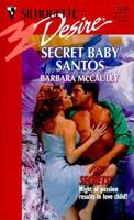 Secret Baby Santos 0373762364 Book Cover