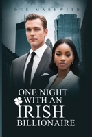 One Night with an Irish Billionaire B0F3DP6JF6 Book Cover