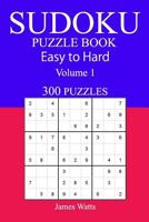 300 Easy to Hard Sudoku Puzzle Book 171748994X Book Cover
