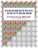 Geometric Patterns - Coloring Book: 35 Illustrations B08SGR332P Book Cover