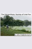The Extraordinary Journey of Uriel Fox B0CHF18SG1 Book Cover