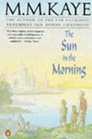 Sun in the Morning: My Early Years in India and England 0312049994 Book Cover