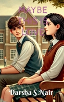 Maybe This is Love B0F28ZGKVJ Book Cover