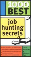 1000 Best Job Hunting Secrets 1402202180 Book Cover