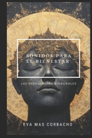 Sonidos para el bienestar: Listado de frecuencias curativas B0BW2PPQB4 Book Cover