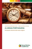 A Lingua Portuguesa (Portuguese Edition) 6208842328 Book Cover