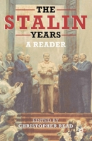 The Stalin Years: A Reader 0333963431 Book Cover