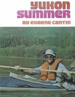 Yukon summer 0877010439 Book Cover