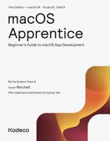 macOS Apprentice (Third Edition): Beginner's Guide to macOS App Development 1950325946 Book Cover