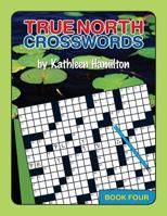 True North Crosswords, Book 4 0978340132 Book Cover