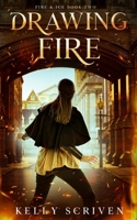 Drawing Fire B0FNDBP3SY Book Cover