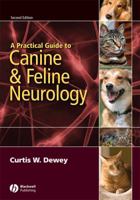 A Practical Guide to Canine and Feline Neurology 0813812496 Book Cover