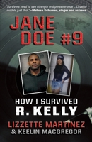 JANE DOE #9: How I Survived R. Kelly 1957288426 Book Cover