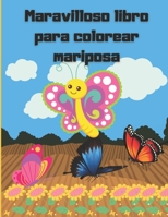 Maravilloso libro para colorear mariposa: Vuelos de mariposas de Creative Haven de un libro para colorear de lujo Hermoso libro para colorear mariposas Flores simples y mariposas B08SXZBB7N Book Cover