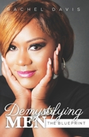 Demystifying Men: The Blueprint 1694939472 Book Cover