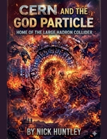 Cern and the God Particle B0HK3LX17J Book Cover