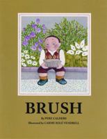 Brush (Reading Rainbow 88) 0916291162 Book Cover