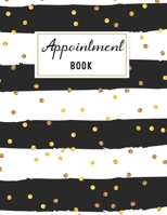 Appointment Book: Undated 52 Weeks Appointment Book for Salons, Spas, Hair Stylist, cosmetology and esthetician 15 minute increments and hourly schedule 1082835455 Book Cover