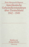 Amerikanische Geheimdienstanalysen Uber Deutschland 1942-1949 348656109X Book Cover
