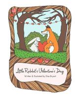 Little Rabbit's Valentine's Day 1388936240 Book Cover