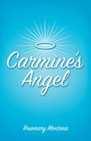 Carmine's Angel 1504380630 Book Cover