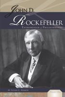 John D. Rockefeller: Entrepreneur & Philanthropist 1617147842 Book Cover