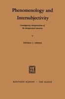Phenomenology and Intersubjectivity. Contemporary Interpretations of the Interpersonal Situations 9024750237 Book Cover