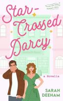 Star-Crossed Darcy: a Novella 1965955002 Book Cover