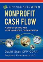 Finance Arts Guide to Nonprofit Cash Flow 098281240X Book Cover