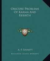 Obscure Problems Of Karma And Rebirth 1425360920 Book Cover