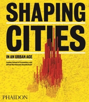 Shaping Cities in an Urban Age 071487728X Book Cover