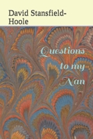 Questions to my Nan: A selection of short stories B0CNNS8561 Book Cover