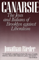 Canarsie: The Jews and Italians of Brooklyn Against Liberalism 0674093615 Book Cover