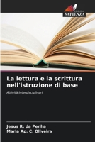 La lettura e la scrittura nell'istruzione di base (Italian Edition) 6202378042 Book Cover