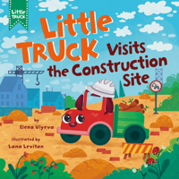 Little Truck Visits the Construction Site B0G2FYP5K1 Book Cover