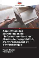 Application des technologies de l'information dans les études de comptabilité, d'environnement et d'informatique (French Edition) 6208514789 Book Cover