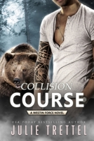 Collision Course B08STPRL3G Book Cover