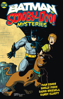 The Batman & Scooby-Doo Mysteries, Vol. 1 1779513070 Book Cover