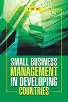 Small Business Management in Developing Countries 1543490956 Book Cover